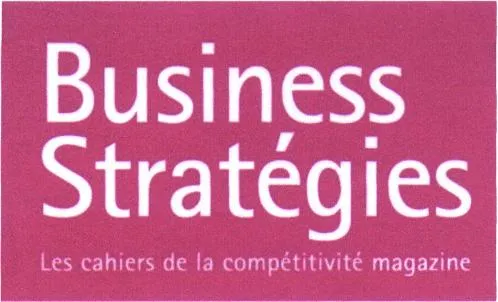 Business Strategies Les Cahiers De La Competitivite Magazine est une marque déposée par MEDIA THEME
