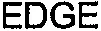 Edge est une marque déposée par E.D.G.E.