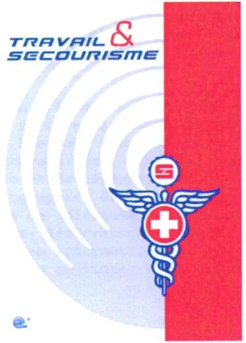 Travail & Secourisme est une marque déposée par NERISSON CHARLES-GUILLAUME