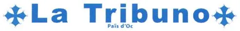 La Tribuno Païs D'oc est une marque déposée par COM D OC (LA TRIBUNO  BULLETIN APMT  BULLE)