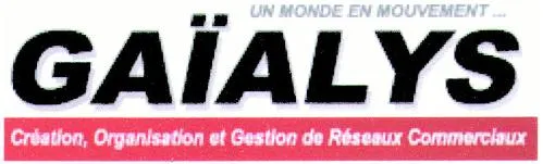 Un Monde En Mouvement Gaialys Creation ; Organisation Et Gestion De Reseaux Commerciaux est une marque déposée par GODART RENE (ACRG)