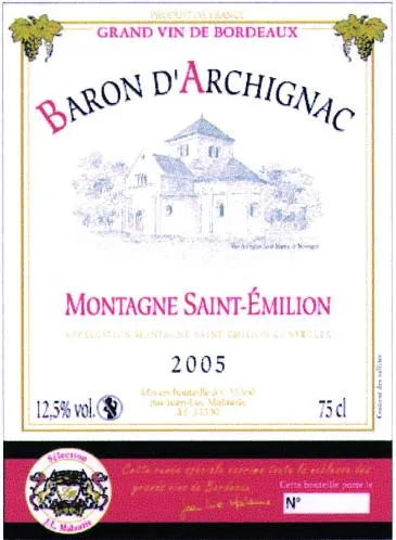 Baron D'archignac est une marque déposée par LES VIGNOBLES LALANDE-MOREAU (V*L*M)