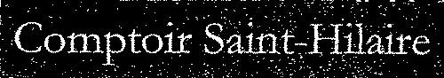Comptoir Saint-Hilaire est une marque déposée par SA I.P.A. (PANO BOUTIQUE - COMPTOIR SAINT HILAIRE)