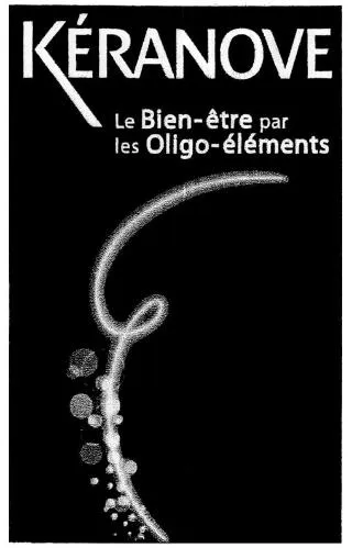 Keranove Le Bien-Etre Par Les Oligo-Elements est une marque déposée par EUGENE-PERMA FRANCE