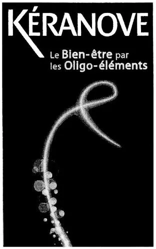 Keranove Le Bien-Etre Par Les Oligo-Elements est une marque déposée par EUGENE-PERMA FRANCE