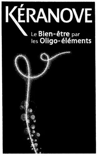 Keranove Le Bien-Être Par Les Oligo-Éléments est une marque déposée par EUGENE-PERMA FRANCE
