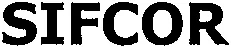 Sifcor est une marque déposée par FORGES DE COURCELLES