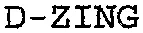 D-Zing est une marque déposée par DIRECT TP (DIRECT TP)