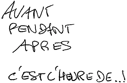 Avant Pendant Apres C'est L'heure De …! est une marque déposée par SNC NEPTUNE DISTRIBUTION