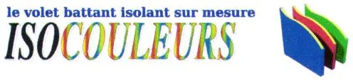Le Volet Battant Isolant Sur Mesure Isocouleurs est une marque déposée par P R V COMPOSITES