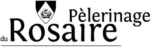 Pelerinage Du Rosaire est une marque déposée par FEDERATION PELERINAGE DU ROSAIRE
