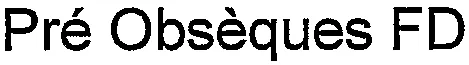Pré Obsèques Fd est une marque déposée par GROUPE ROC-ECLERC (GROUPE ROC-ECLERC-GRE)