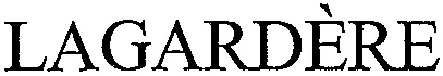 Lagardère est une marque déposée par LAGARDERE SA