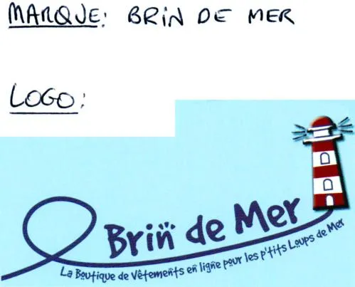 Brin De Mer La Boutique De Vêtements En Ligne Pour Les P'tits Loups De Mer est une marque déposée par TICC (BRIN DE MER)