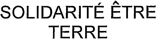 Solidarité Être Terre est une marque déposée par GESEC DEVELOPPEMENT