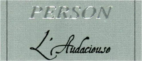 Person L'audacieuse est une marque déposée par APICIUS DIFFUSION