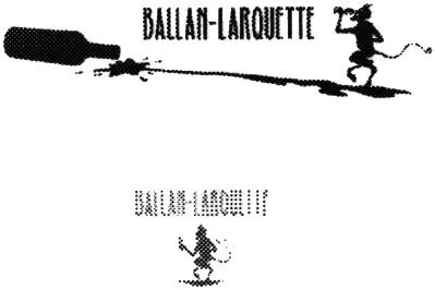 Ballan-Larquette est une marque déposée par VIGNOBLES CHAIGNE ET FILS