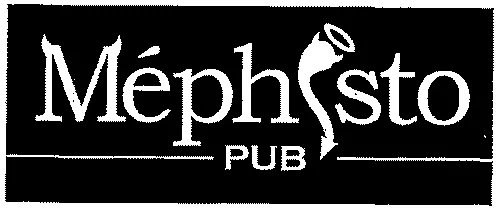 Méphisto Pub est une marque déposée par MEPHISTO (MEPHISTO)