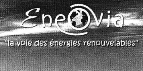 Eneovia La Voie Des Energies Renouvelables est une marque déposée par GROUPE STRATEGECO INTERNATIONAL (STRATEGECO)