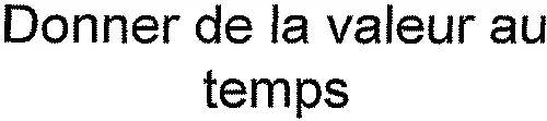 Donner De La Valeur Au Temps est une marque déposée par BLUELINK
