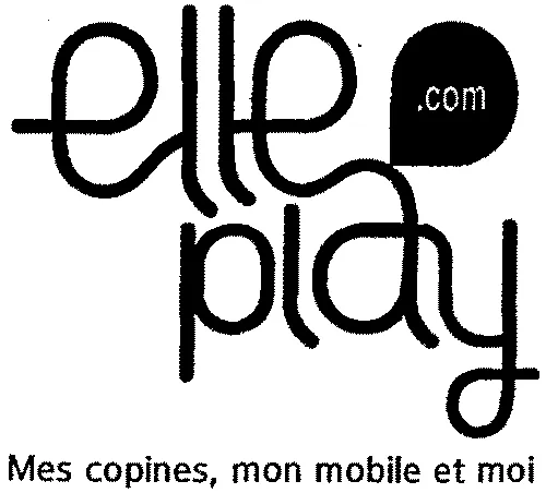 Elleplay.com Mes Copines, Mon Mobile Et Moi est une marque déposée par SARL IP4U (IP4U INTERACTIVE PROJECT FOR YOU)