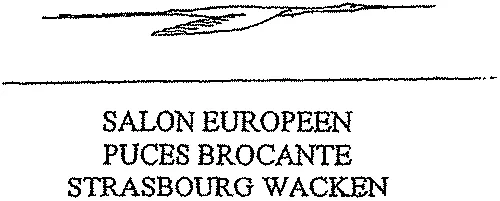 Salon Europeen Puces Brocante Strasbourg Wacken est une marque déposée par CHENKIER ORGANISATION