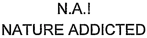 N.a.! Nature Addicted est une marque déposée par SOLINEST