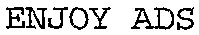 Enjoy Ads est une marque déposée par ENJOY DESIGN