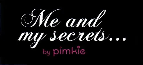 Me And My Secrets… By Pimkie est une marque déposée par DIRAMODE