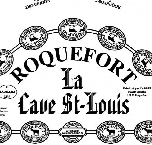 Roquefort La Cave St-Louis est une marque déposée par ETABLISSEMENTS CARLES (ETS CARLES)