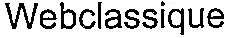 Webclassique est une marque déposée par RADIO CLASSIQUE (RADIO CLASSIQUE-RADIO CLASSIC)