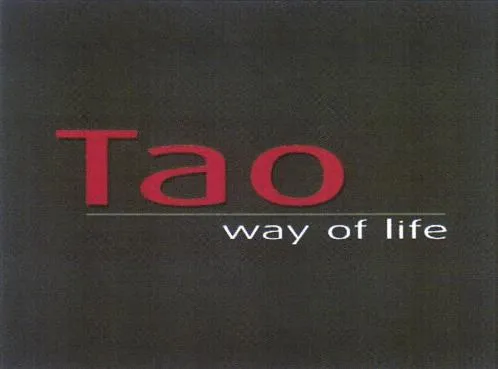 Tao Way Of Life est une marque déposée par TAO WAY OF LIFE