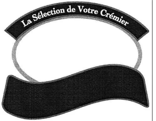 La Sélection De Votre Crémier est une marque déposée par COOPERATIVE D'APPROVISIONNEMENT NORMANDE