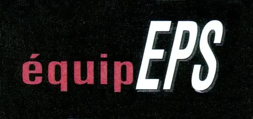 Équip Eps est une marque déposée par EQUIPEPS