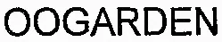 Oogarden est une marque déposée par OOGARDEN (OOGARDEN)
