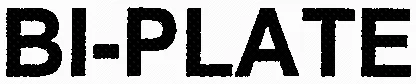Bi-Plate est une marque déposée par L P G SYSTEMS
