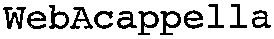 Webacappella est une marque déposée par INTUISPHERE