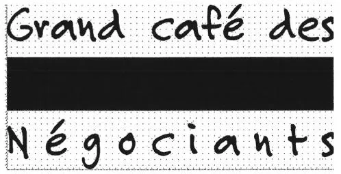 Grand Café Des Négociants est une marque déposée par G.C.D.N.