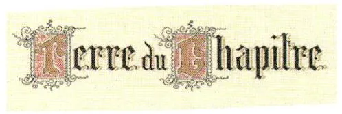 Terre Du Chapitre est une marque déposée par LES VINS AUJOUX - L.V.A.