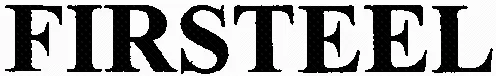 Firsteel est une marque déposée par CHR EVOLUTION