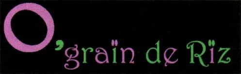 O'graïn De Rïz est une marque déposée par REST((O))ZEN