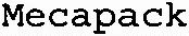 Mecapack est une marque déposée par MECAPACK