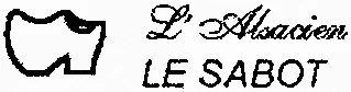 L'alsacien Le Sabot est une marque déposée par SAUZEDDE BIGUET