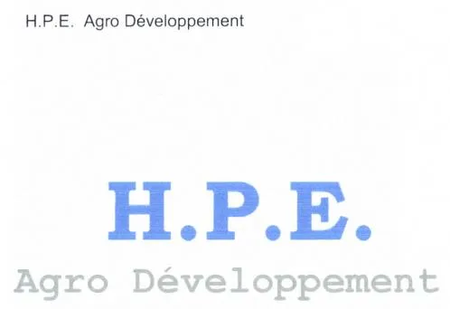 H.p.e. Agro Développement est une marque déposée par HPE EQUIPEMENTS