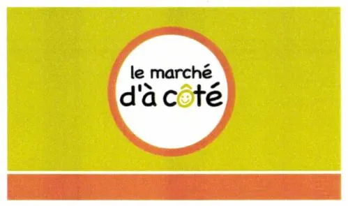 Le Marche D'a Cote est une marque déposée par DISTRIBUTION FRANPRIX