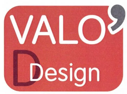 Valo' Design est une marque déposée par VALOPREST