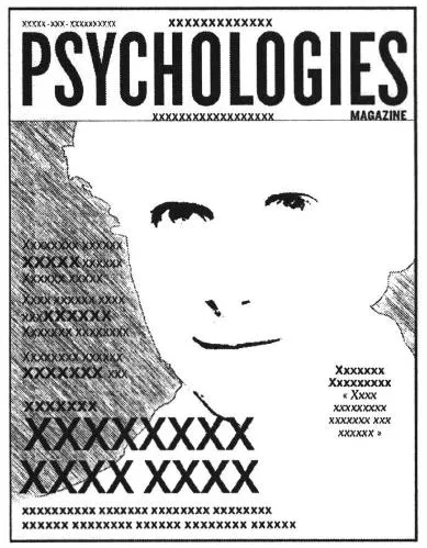 Psychologies Magazine est une marque déposée par GROUPE PSYCHOLOGIES (PSYCHOLOGIES -TESTS ET VOUS -TESTEZ-VOUS)