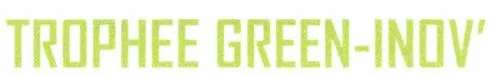 Trophee Green-Inov' est une marque déposée par ORGANISATION MANIF LIEES A L AGRICULTURE (ORGAGRI)