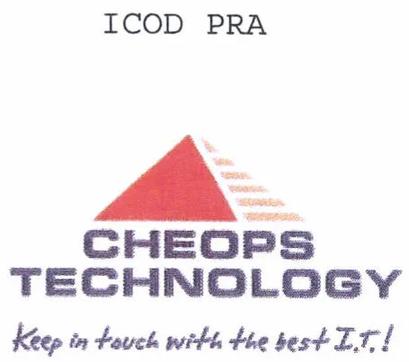 Icod Pra Cheops Technology Keep In Touch With The Best I.t.! est une marque déposée par CHEOPS TECHNOLOGY FRANCE