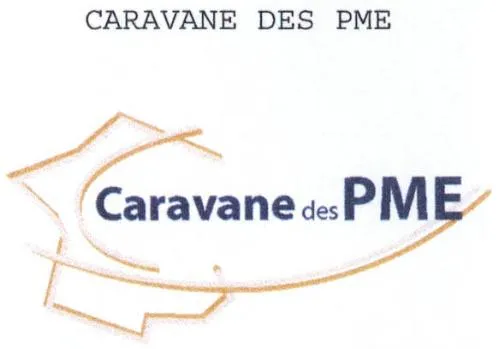 Caravane Des Pme est une marque déposée par FORCE FORMAT COMPET EFFIC SAVOIR FAIRE